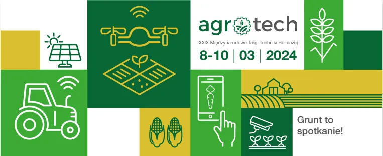 29th International Fair of Agricultural Techniques „AGROTECH”